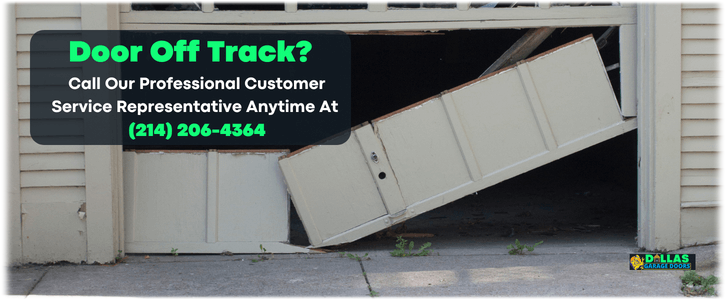 Garage Door Off Track Dallas TX (214) 206-4364